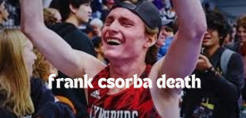 frank csorba death